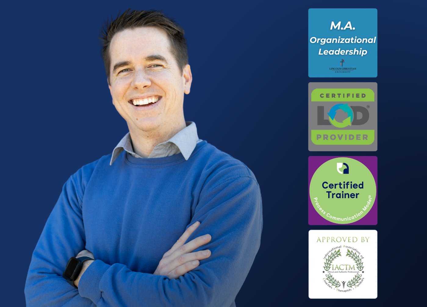 Shem Hatfield's credentials: M.A. in Organizational Leadership from Lincoln Christian University, Certified LOD Provider, Certified Trainer for Process Communication Model, and approved by the International Association of Coaches, Therapists and Mentors